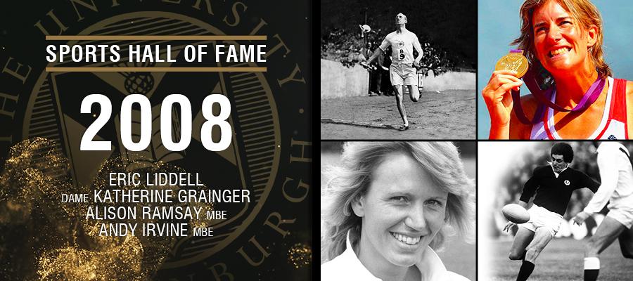 Image with text: Sports hall of fame 2008. Eric Liddell, Dame Katherine Grainger, Alison Ramsay MBE and Andy Irvine MBE and images of  Eric Liddell, Dame Katherine Grainger, Alison Ramsay MBE and Andy Irvine MBE